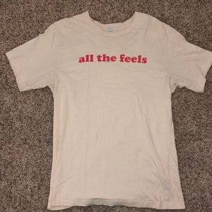 all the feels T-shirt